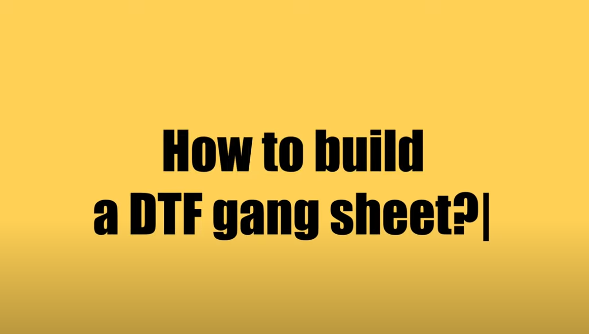 加载视频：HOW TO BUILD A DTF GANG SHEET